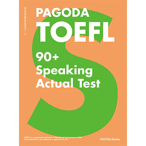 PAGODA TOEFL 90+ Speaking Actual Test 