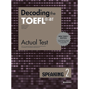Decoding the TOEFL iBT Actual Test SPEAKING 2